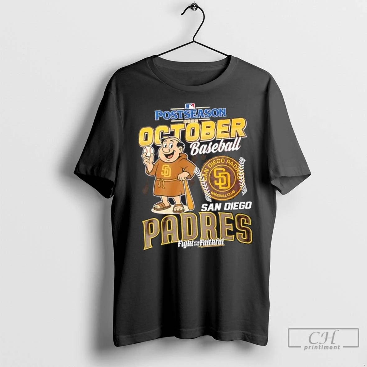 2025 Postseason October Baseball San Diego Padres Fight For The Faithful T Shirts