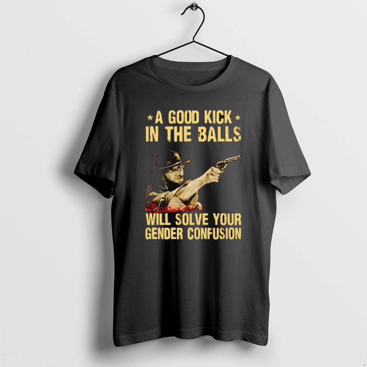 A Good Kick In The Balls Will Solve Your Gender Confusion T Shirts