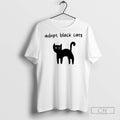 Adopt Black Cats T Shirts