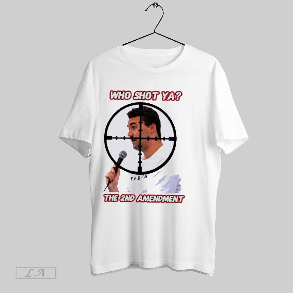 Original Charlie Kirk Who Shot Ya The 2nd Amendment