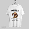 Original Monkey My Mind Is A Dangerous Place But My Mouth Is Worse I Have
