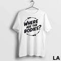 Original Where Are The Bodies