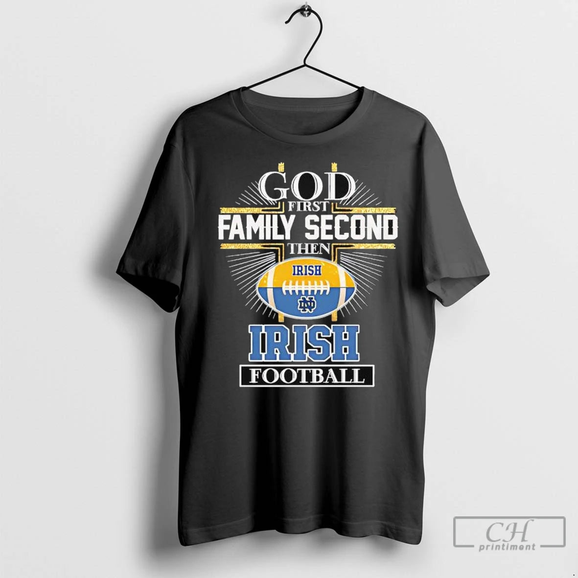 Premium God First Family Second Then Notre Dame Fighting Irish Football Logo T Shirts